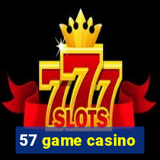 57 game casino